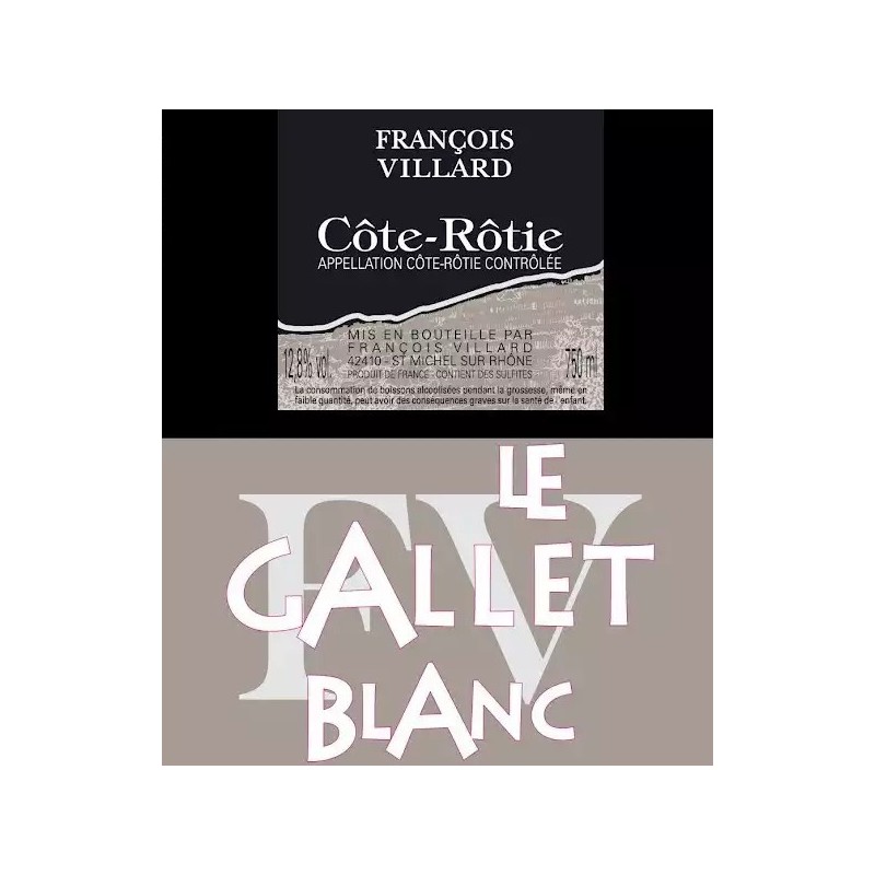 Côte Rôtie 2017 Le Gallet Blanc François Villard au Meilleur Prix