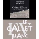 Côte-Rôtie Le Gallet Blanc - François Villard