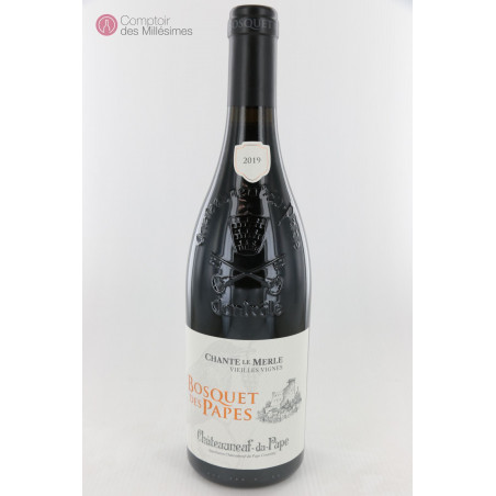 Chante le Merle Vieilles Vignes 2019 Châteauneuf du Pape - Bosquet des Papes