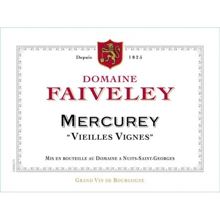 Mercurey Vieilles Vignes  Faiveley