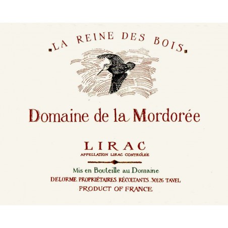 Lirac La Reine des Bois - Domaine de la Mordorée