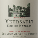 Meursault Clos de Mazeray Blanc  Monopole - Jacques Prieur