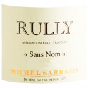 Rully Blanc  Sans Nom - Michel Sarrazin et Fils