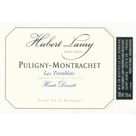 Puligny Montrachet Les Tremblots Haute Densité Hubert Lamy