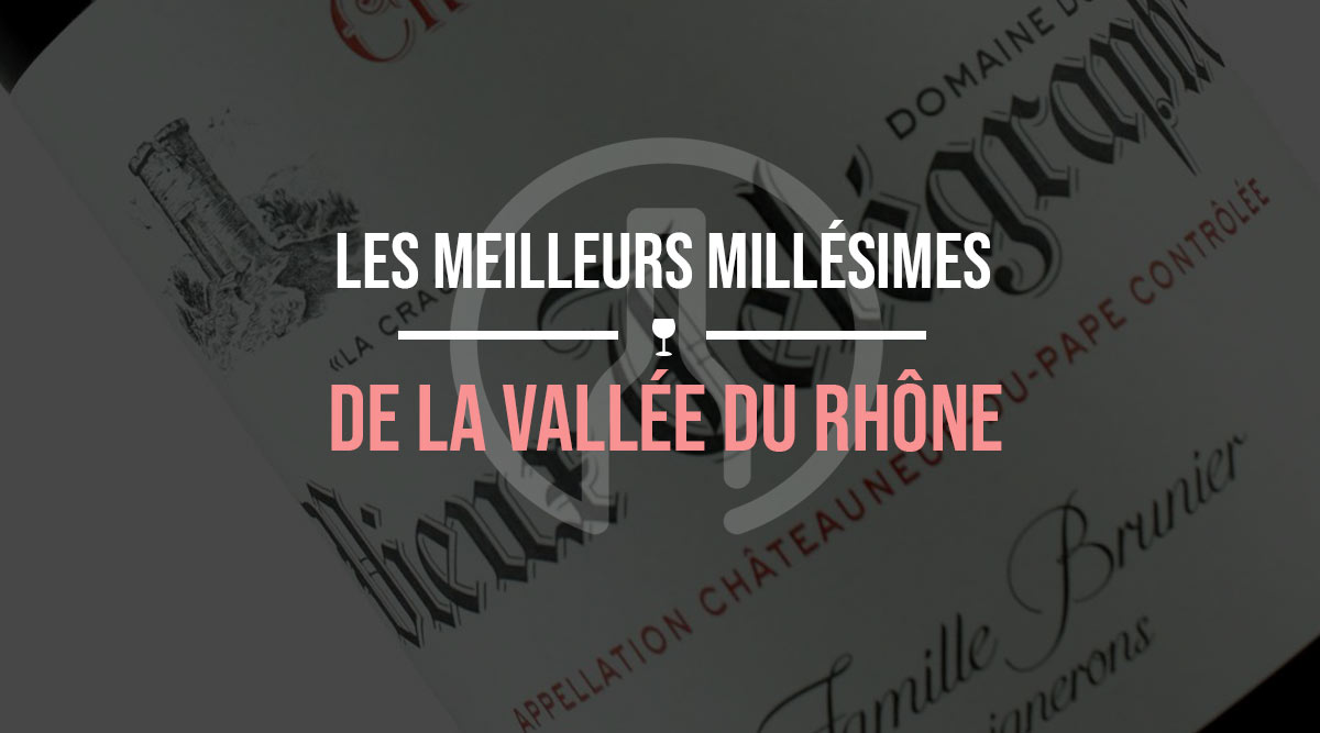 meilleurs-millesimes-du-rhone