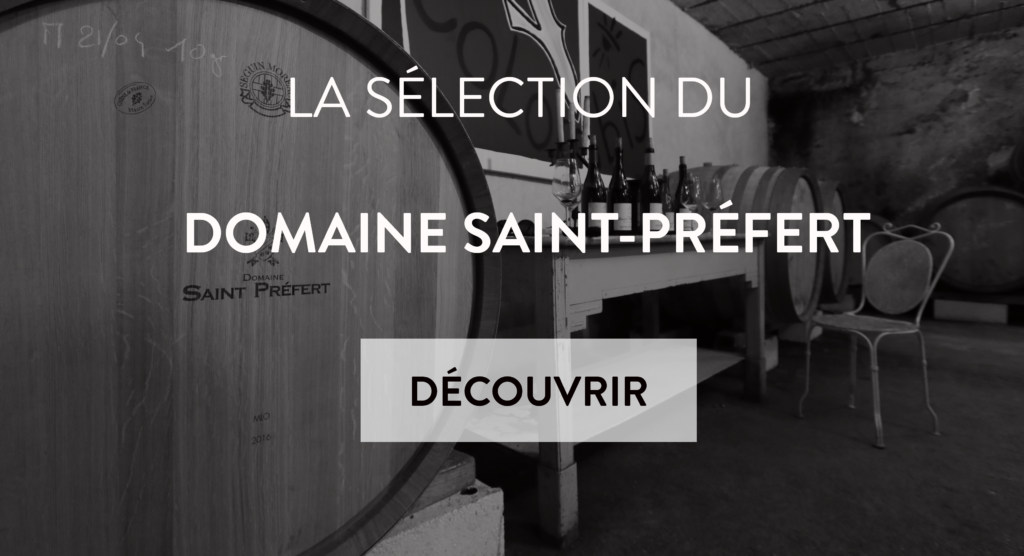 selection grand cru domaine saint prefert