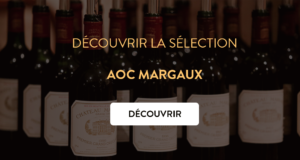 achat grands crus margaux au meilleur prix