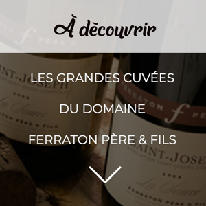 Grands-vins-du-domaine-ferraton-pere-et-fils