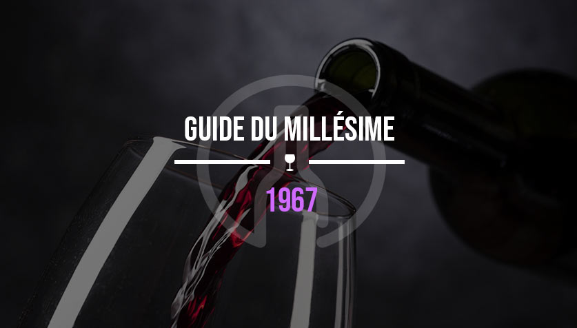 guide-millesime-des-vins-de-1967